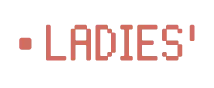 LADIES'
